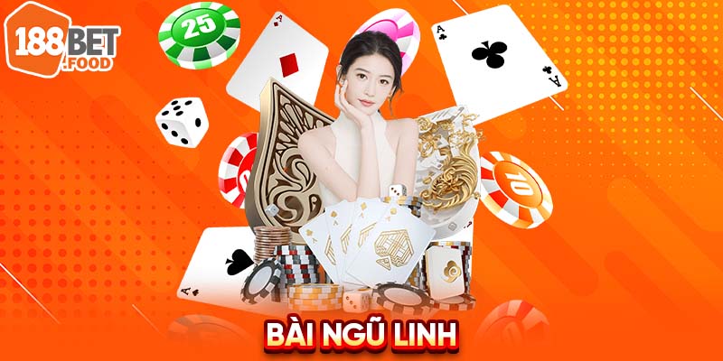 Chia sẻ bí kíp chơi bài ngũ linh dành cho những người mới bắt đầu