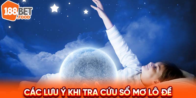 Các lưu ý khi tra cứu sổ mơ lô đề