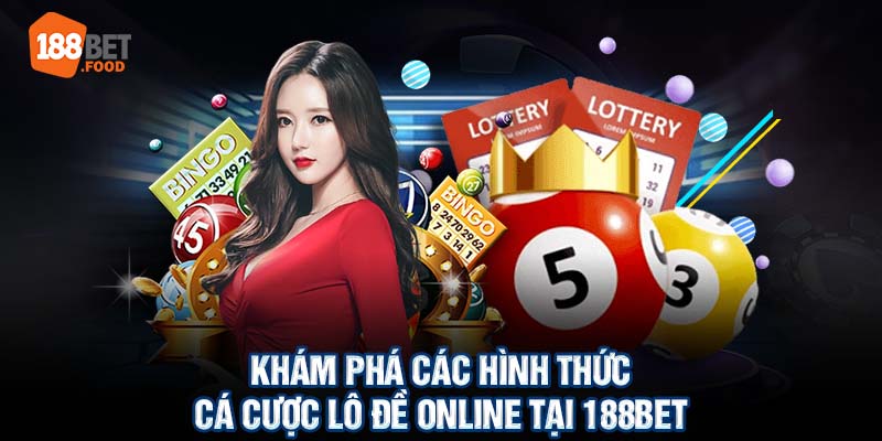 Hầu hết những người chơi lô đề online đều muốn khám phá nhiều cách dự đoán kết quả lô đề khác nhau. Dưới đây là một số hình thức đánh lô đề mà bạn có thể trải nghiệm tại 188BET: