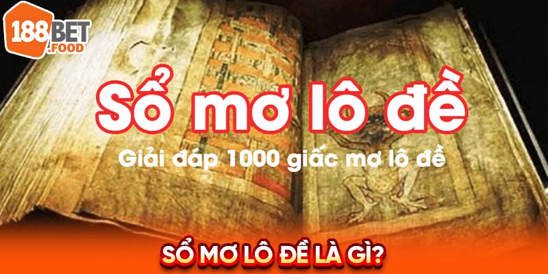 Sổ mơ lô đề là gì?