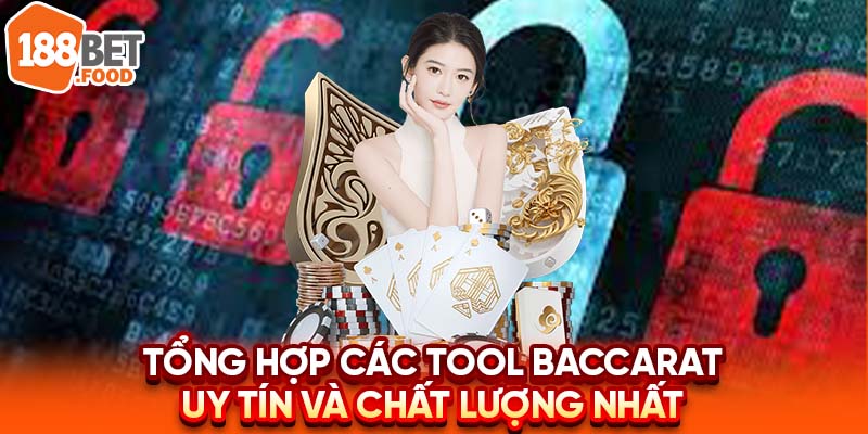 Tổng Hợp Những Tool Baccarat Uy Tín Và Chất Lượng Nhất