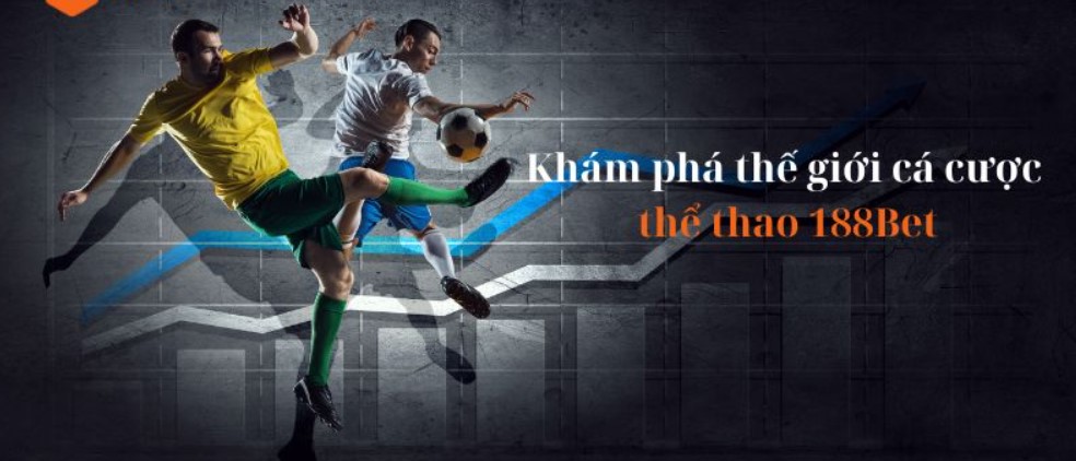 Những loại cá cược thể thao 188bet