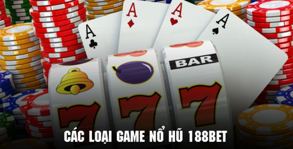Nổ hũ 188bet là gì ?