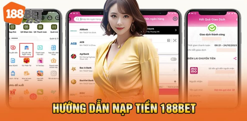 Tìm hiểu 3 cách thức nạp tiền 188bet