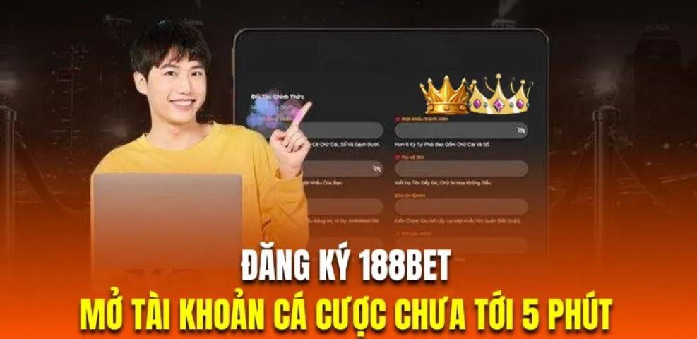 hội viên nhận được gì khi đăng ký 188bet